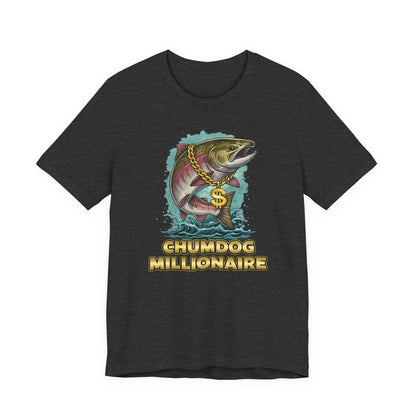Chumdog Millionaire Fishing T‑Shirt