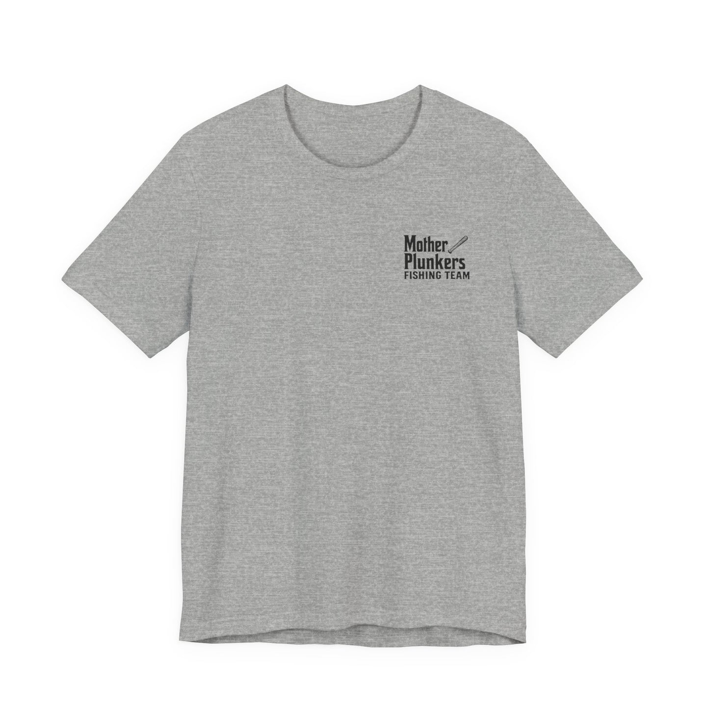 Mother Plunkers Fishing Team T-Shirt