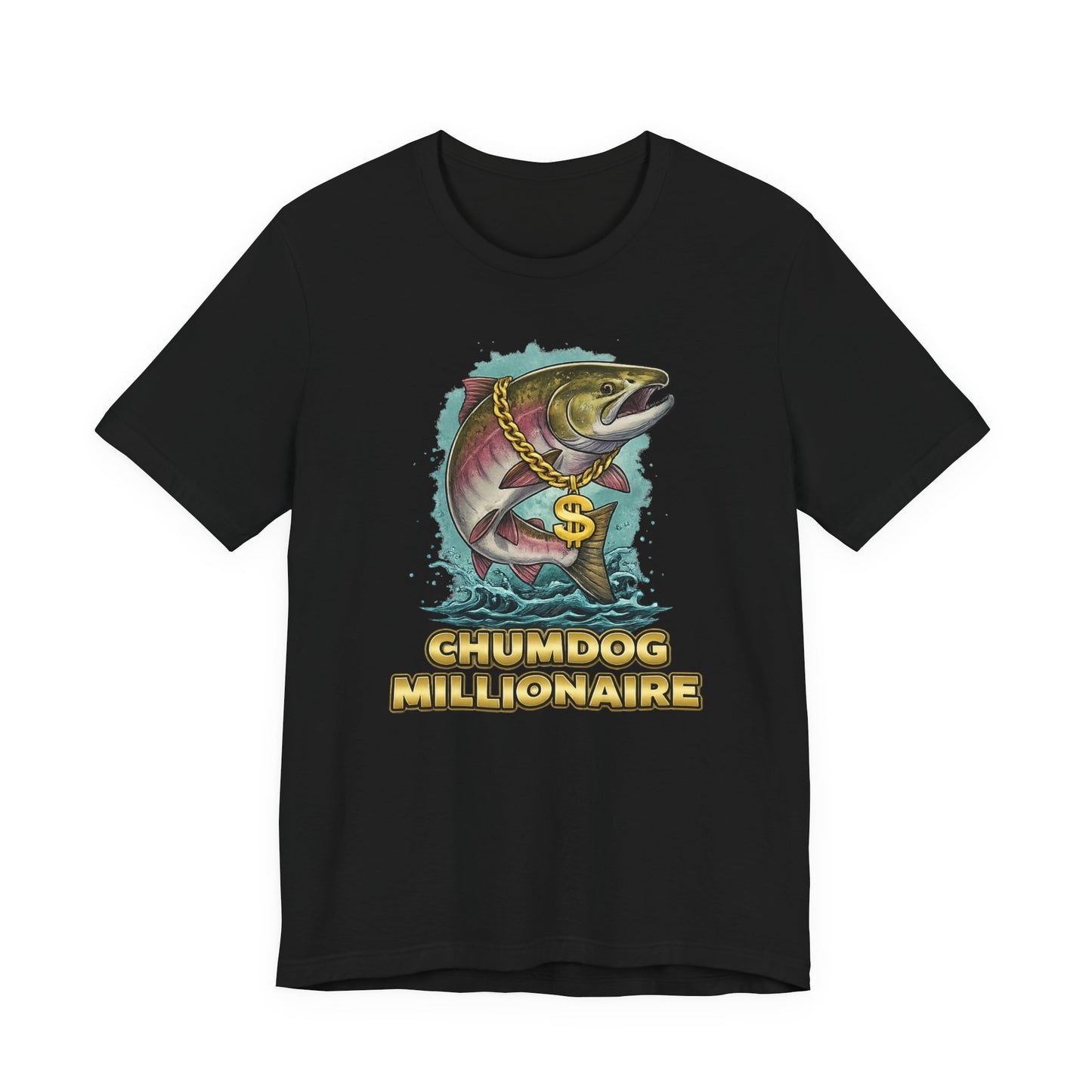 Chumdog Millionaire Fishing T‑Shirt